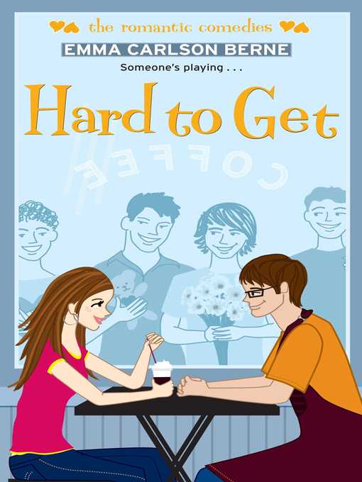 Title details for Hard to Get by Emma Carlson Berne - Wait list